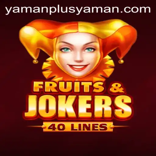Exploring the Exciting World of FruitsAndJokers40 with YAMANPLUS