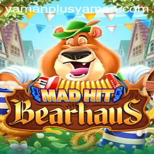 Unveiling the Excitement of MadHitBearhaus and the Role of YAMANPLUS